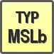 Piktogram - Typ: MSLb